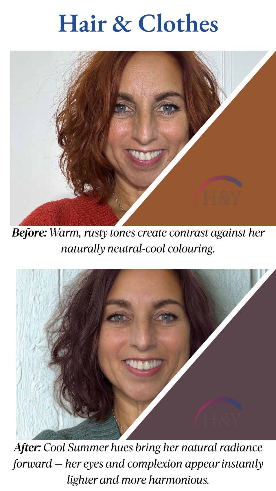 Before and after colour analysis showing the difference between wearing wrong and right colour palette.